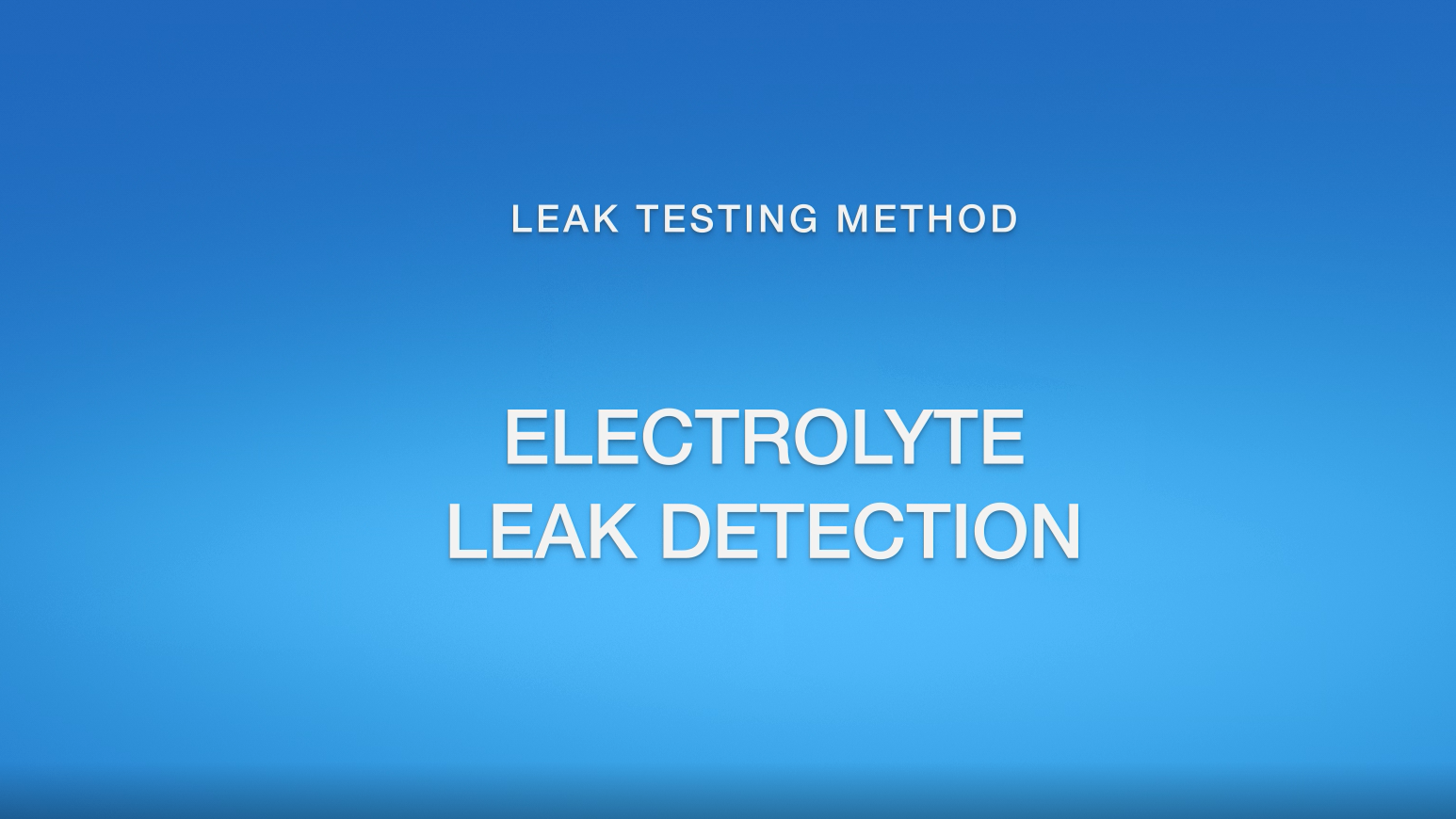 Thumbnail_Electrolyte_Leak_Detection